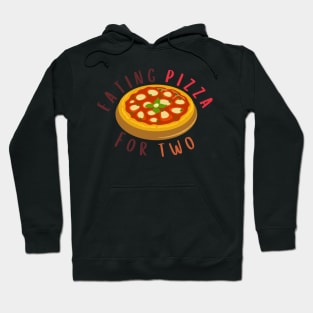 Eating Pizza For Two | Full Sized Pizza Hoodie